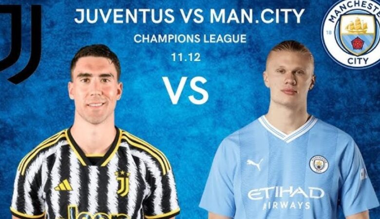 Juventus vs Manchester City